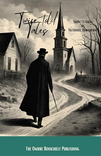 Twice-Told Tales: Short Stories von Independently published